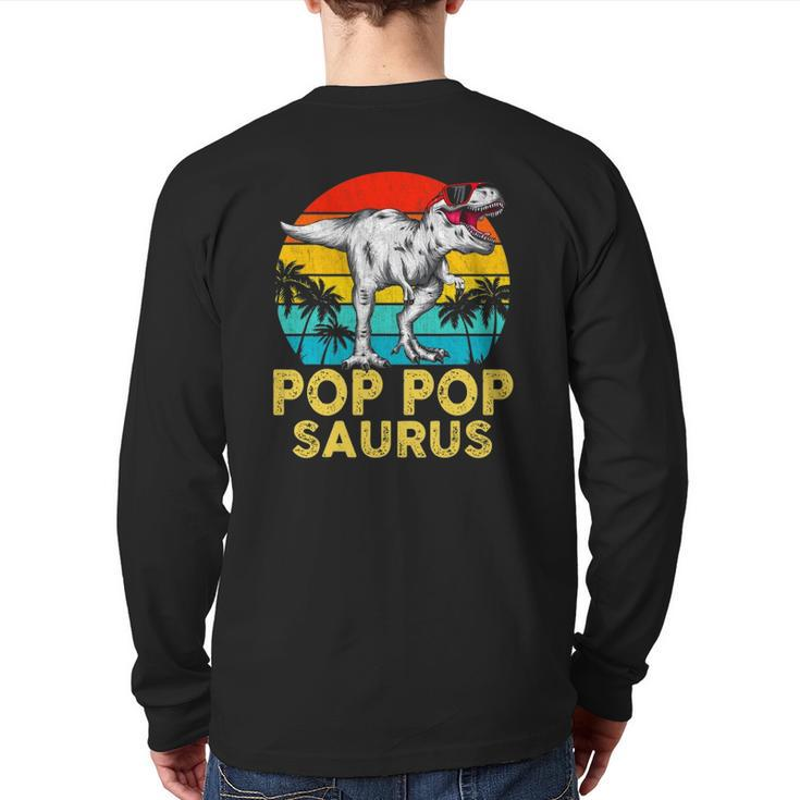 Pop Popsaurus Matching Family Dinosaur T Rex Pop Pop Saurus Back Print Long Sleeve T-shirt