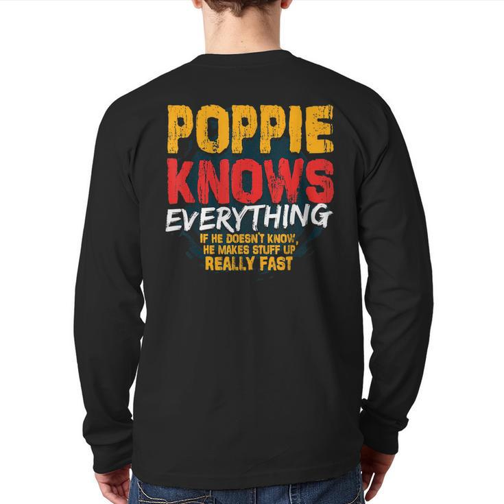 Poppie Knows Everything Poppie Fathers Day  Back Print Long Sleeve T-shirt