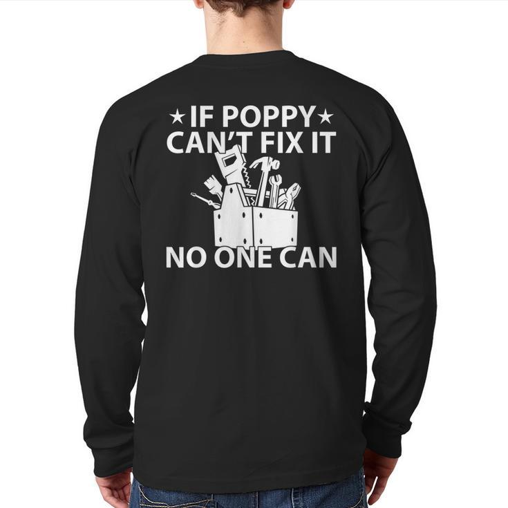 If Poppy Can't Fix It No One Can Grandpa Back Print Long Sleeve T-shirt