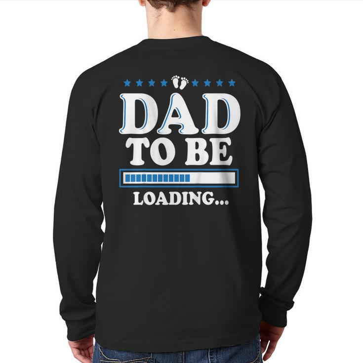 Pregnancy Announcement Dad First Father's Day Shirt Back Print Long Sleeve T-shirt