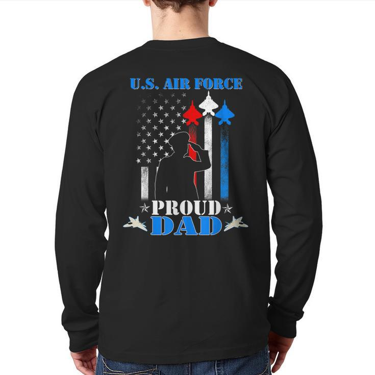 Pride Military Family Proud Dad Us Air Force  Back Print Long Sleeve T-shirt