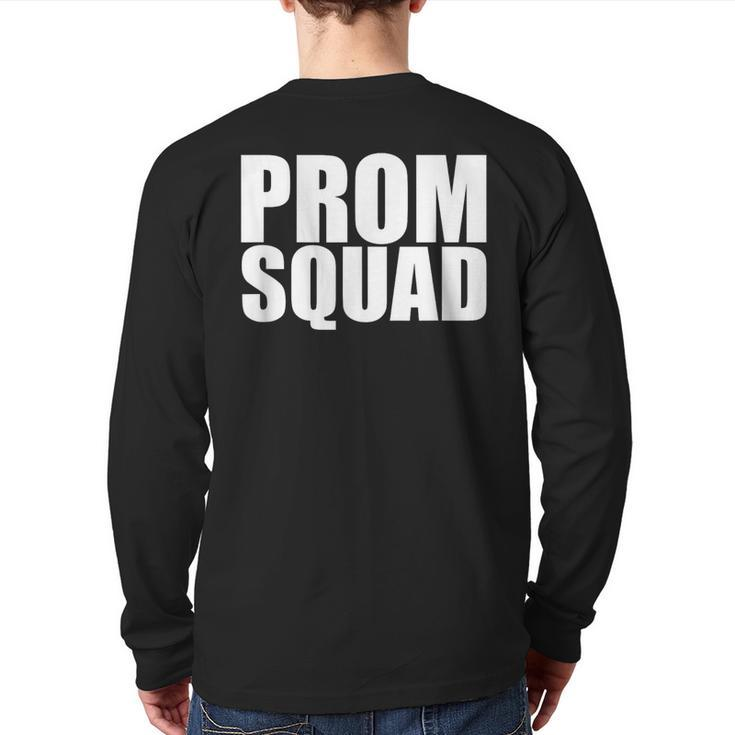 Prom Squad A Group Prom For Friends Back Print Long Sleeve T-shirt