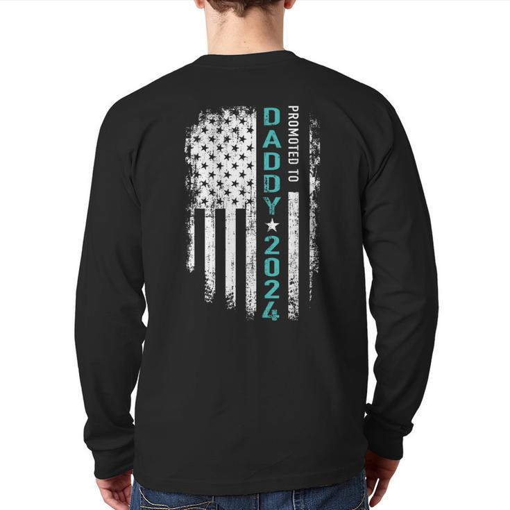 Promoted To Daddy 2024 Us American Flag For New Dad To Be Back Print Long Sleeve T-shirt