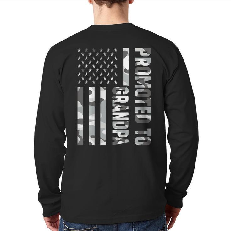 Promoted To Grandpa American Flag Camo Father's Day Shirt Back Print Long Sleeve T-shirt