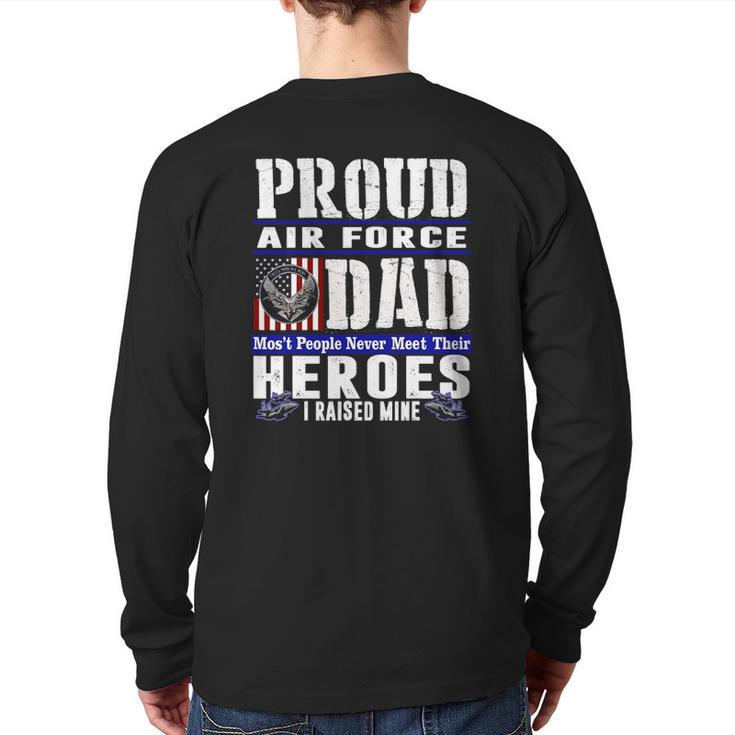 Proud Air Force Dad US Air Force Veteran Military Pride Back Print Long Sleeve T-shirt