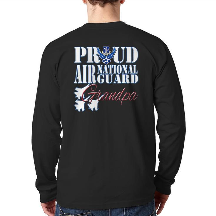 Proud Air National Guard Grandpa Air Force Military Back Print Long Sleeve T-shirt