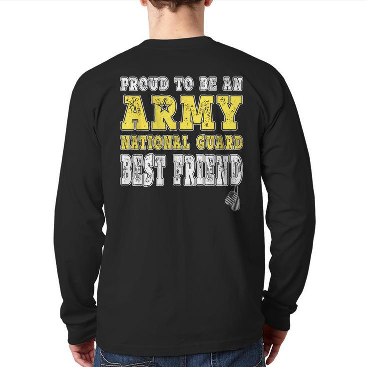 Proud To Be An Army National Guard Best Friend Military Back Print Long Sleeve T-shirt