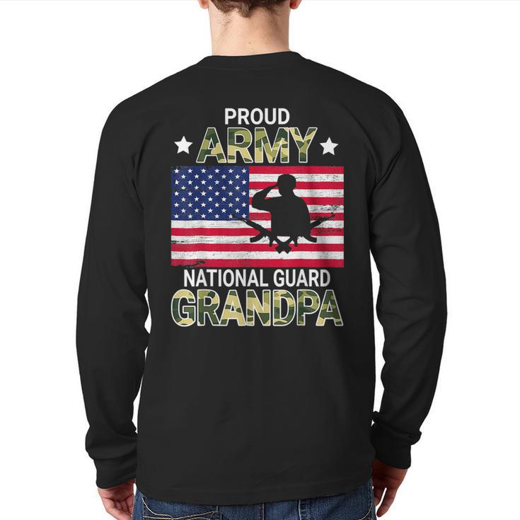 Proud Army National Guard Grandpa American Father Daddy Papa Back Print Long Sleeve T-shirt