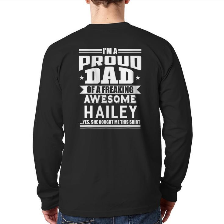 Proud Dad Of A Awesome Hailey Father Daughter Name Back Print Long Sleeve T-shirt