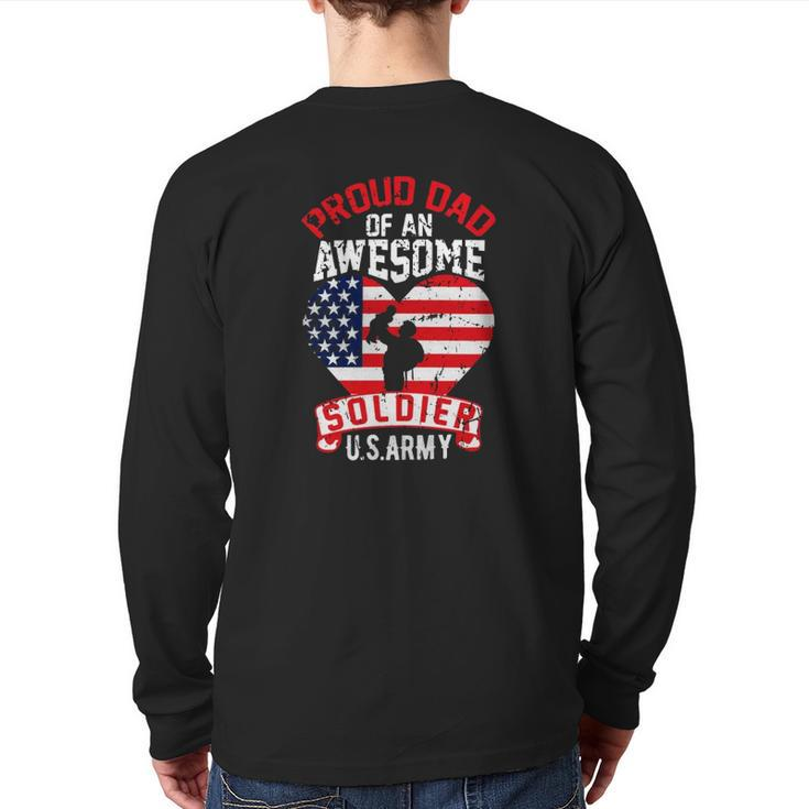 Proud Dad Of An Awesome Soldier Us Army Back Print Long Sleeve T-shirt