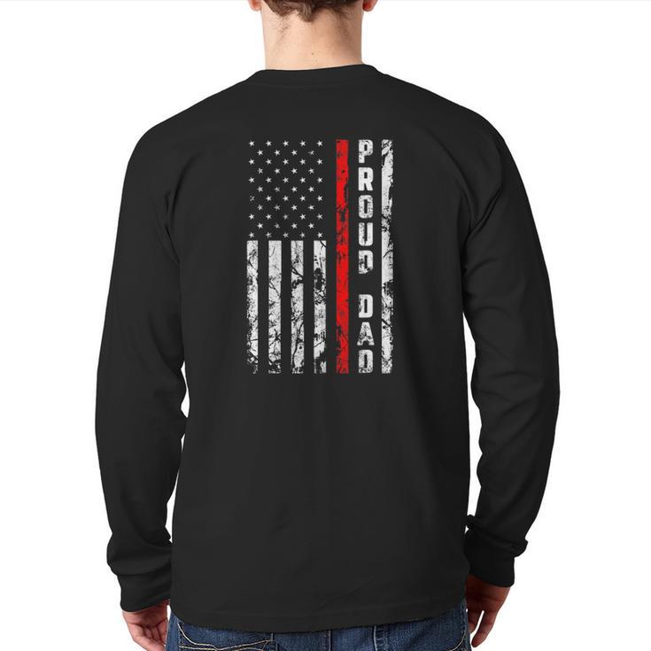 Proud Dad Of Firefighter Firefighter's Dad Back Print Long Sleeve T-shirt