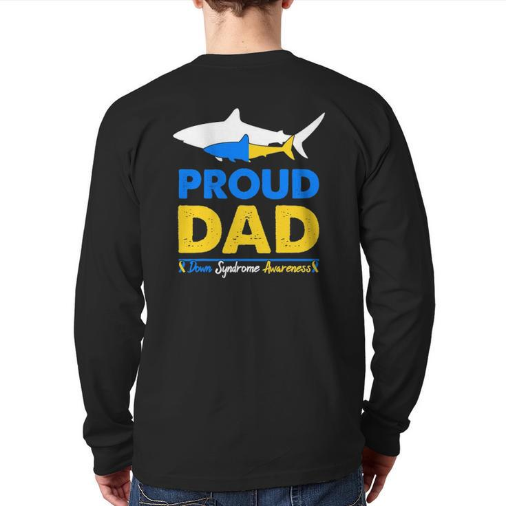 Proud Dad Papa World Down Syndrome Awareness Day Shark Back Print Long Sleeve T-shirt