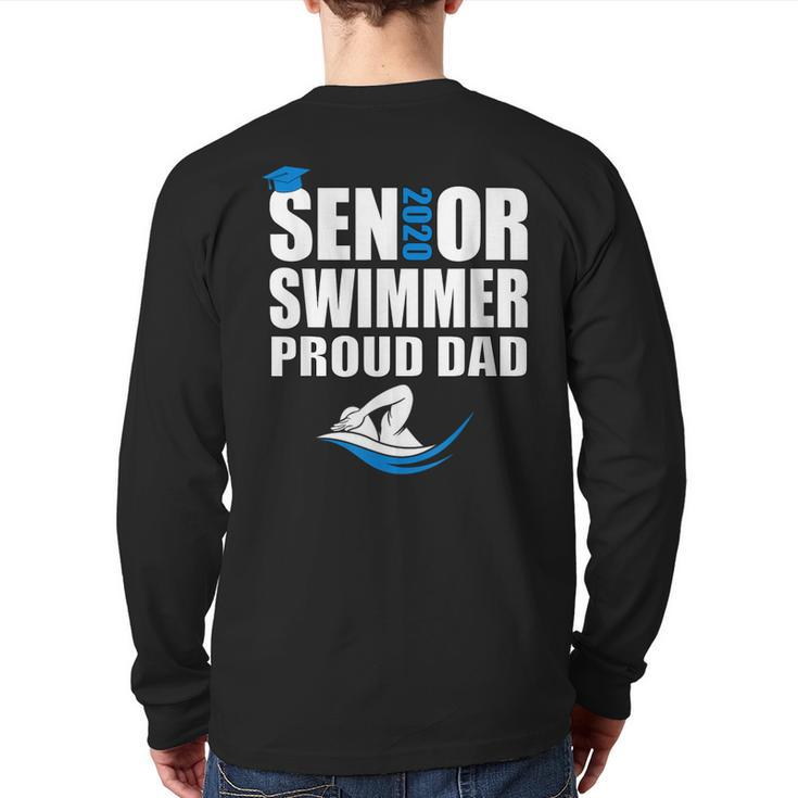 Proud Dad Senior Swimmer Class Of 2020 Swim Team Sport Back Print Long Sleeve T-shirt
