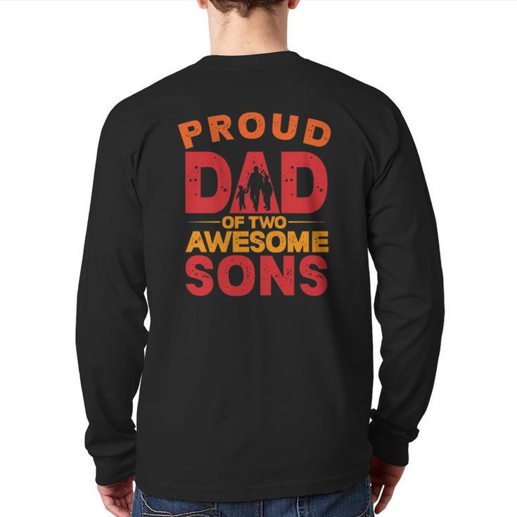 Proud Dad Of Two Awesome Sons Father's Day Dad And Sons Silhouette Retro Back Print Long Sleeve T-shirt