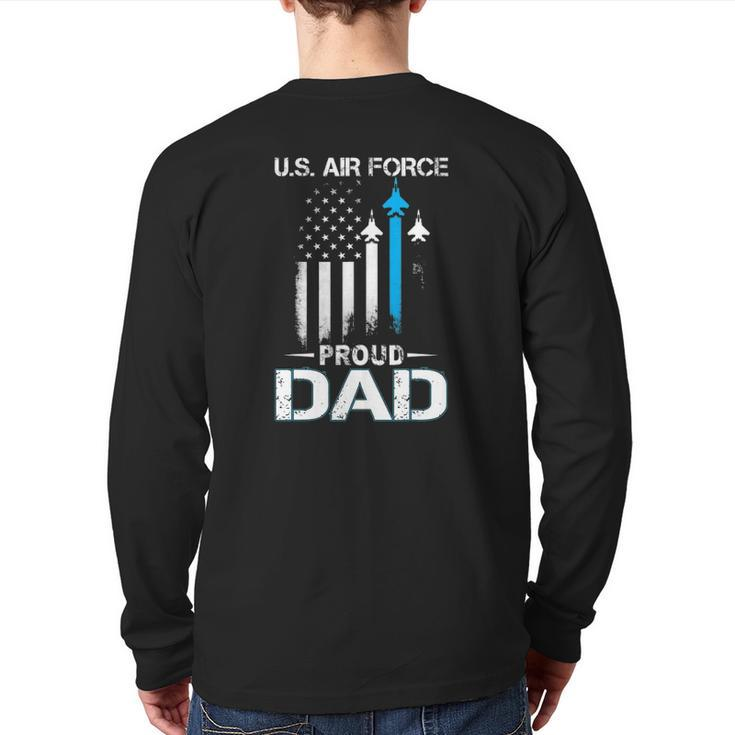 Proud Dad US Air Force Stars Air Force Family Party Back Print Long Sleeve T-shirt