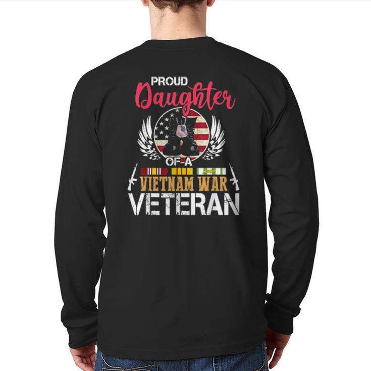 Proud Daughter Vietnam War Veteran American Flag Military Back Print Long Sleeve T-shirt