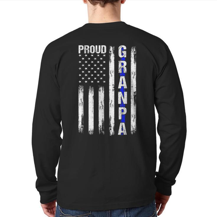 Proud Grandpa American Flag Thin Blue Line Police Support  Back Print Long Sleeve T-shirt