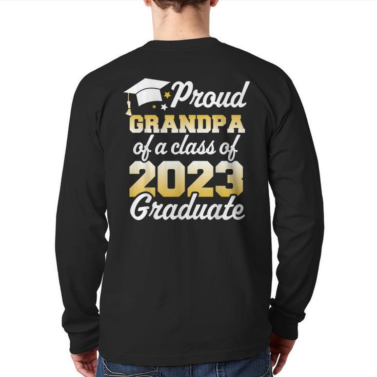 Proud Grandpa Of A Class Of 2023 Graduate Senior Family Back Print Long Sleeve T-shirt