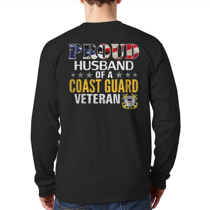 Proud Husband Of A Coast Guard Veteran With American Flag Veteran  Back Print Long Sleeve T-shirt