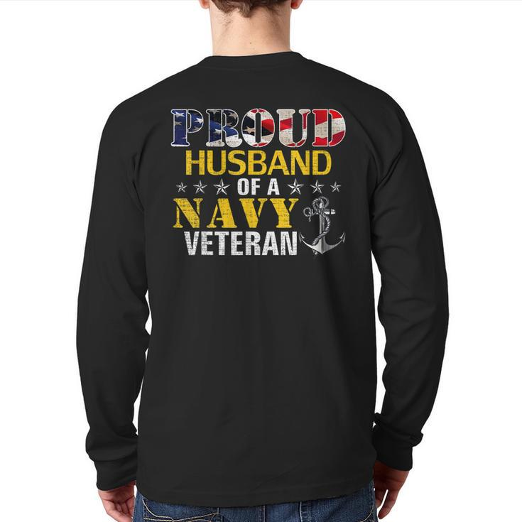 Proud Husband Of A Navy Veteran With American Flag  Back Print Long Sleeve T-shirt