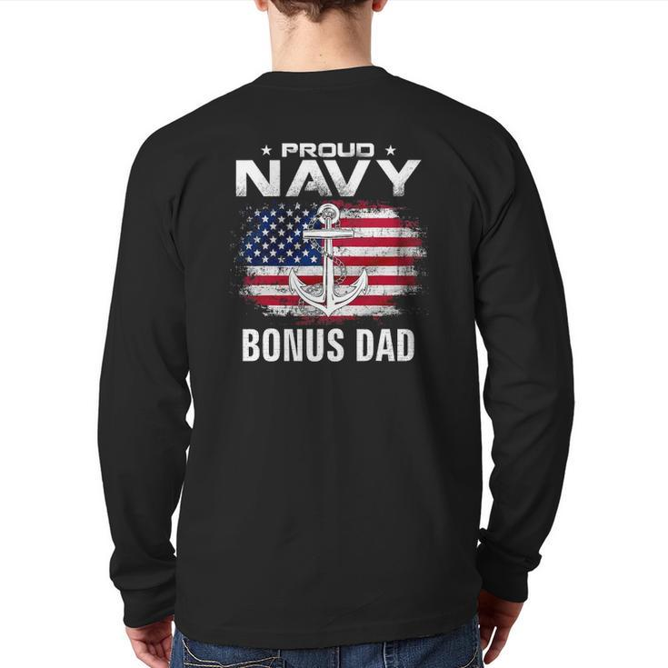 Proud Navy Bonus Dad With American Flag For Veteran Back Print Long Sleeve T-shirt