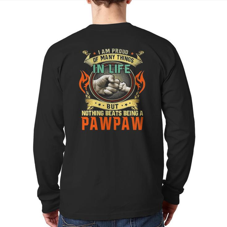 I Am Proud Of Many Things In Life Pawpaw Back Print Long Sleeve T-shirt
