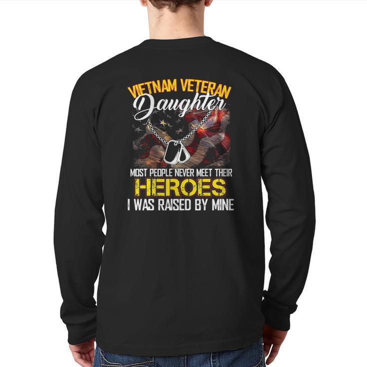 Proud Vietnam Veteran's Daughter I Was Raised By Mine Back Print Long Sleeve T-shirt