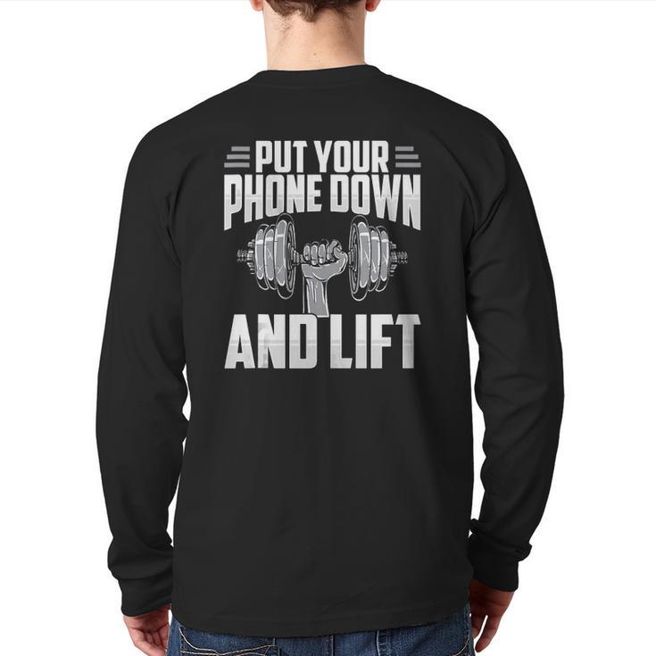 Put Your Phone Down And Lift Gym Etiquette Fitness Rules Fun Back Print Long Sleeve T-shirt