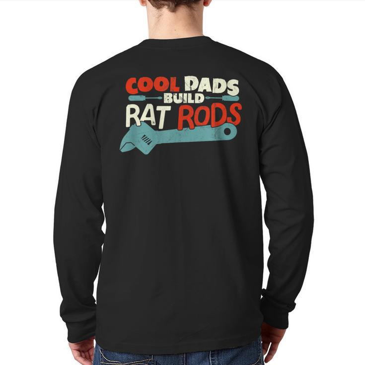 Race Car Technician Cool Dads Build Rat Rods Back Print Long Sleeve T-shirt