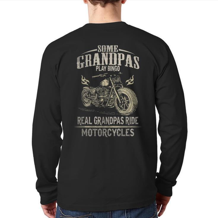 Real Grandpas Ride Motorcycle Biker Grandpa  Back Print Long Sleeve T-shirt