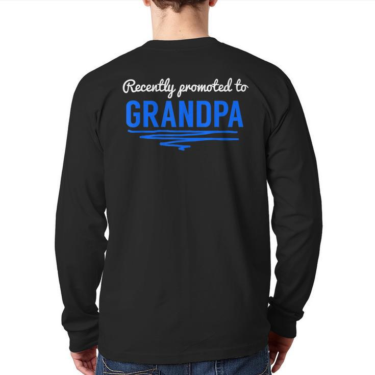 Recently Promoted To Grandpa Back Print Long Sleeve T-shirt