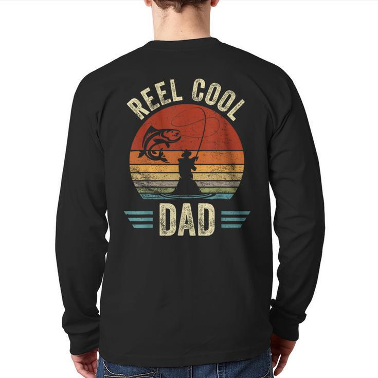 Reel Cool Dad Father's Day Fisherman Fishing Vintage Back Print Long Sleeve T-shirt