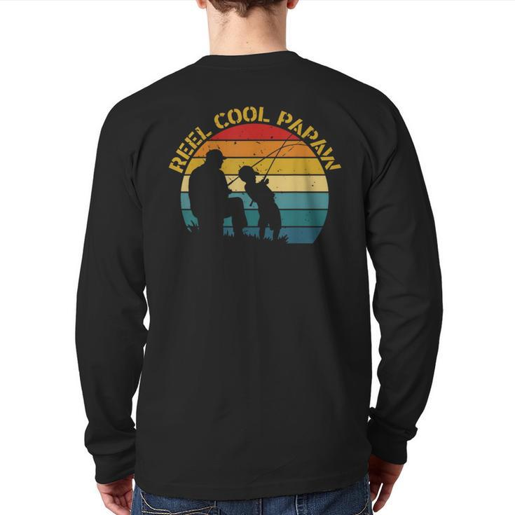 Reel Cool Papaw Fishing Dad Father's Day For Fisherman Back Print Long Sleeve T-shirt
