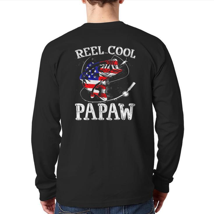 Reel Cool Papawfunny 4Th July Usa Flag Fishing Back Print Long Sleeve T-shirt