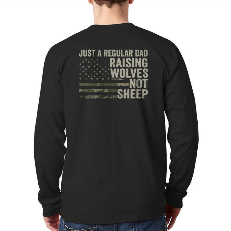 Regular Dad Raising Wolves Not Sheep Soldier Camo Usa Flag Back Print Long Sleeve T-shirt