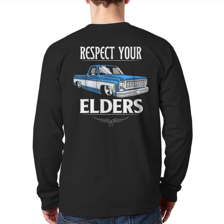 Respect Your Elders Classic Pickup Truck Lovers Back Print Long Sleeve T-shirt