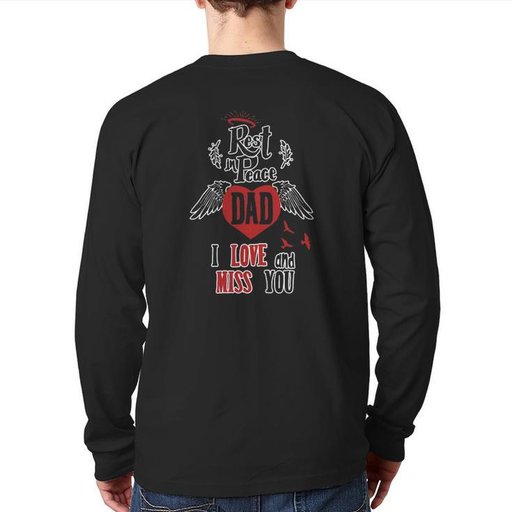 Rest In Peace Dad I Love And Miss You Heart Memorial Tee Back Print Long Sleeve T-shirt