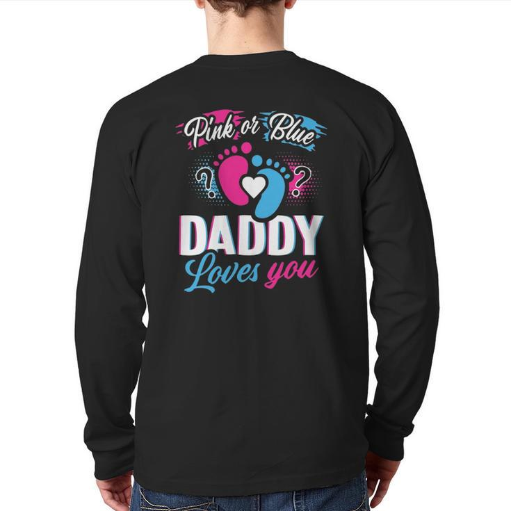 Retro Pink Or Blue Daddy Loves You Gender Reveal Back Print Long Sleeve T-shirt