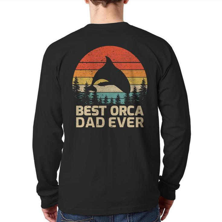 Retro Vintage Best Orca Dad Ever Father’S Day V2 Back Print Long Sleeve T-shirt