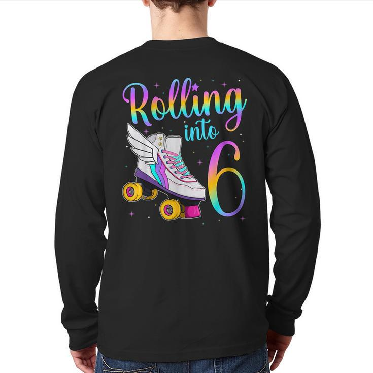 Rolling Into 6 Years Lets Roll I'm Turning 6 Roller Skates Back Print Long Sleeve T-shirt