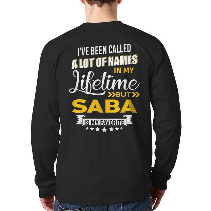 Saba Is My Favorite Name New Hebrew Grandpa Xmas  Back Print Long Sleeve T-shirt