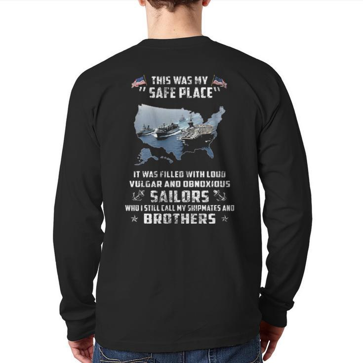 This Was My Safe Place Sailors Brothers Navy Veteran Sailor Back Print Long Sleeve T-shirt