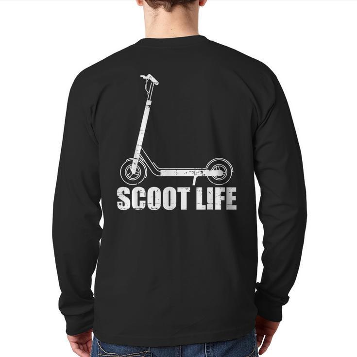 Scoot Life For Kick Scooter Riders Back Print Long Sleeve T-shirt