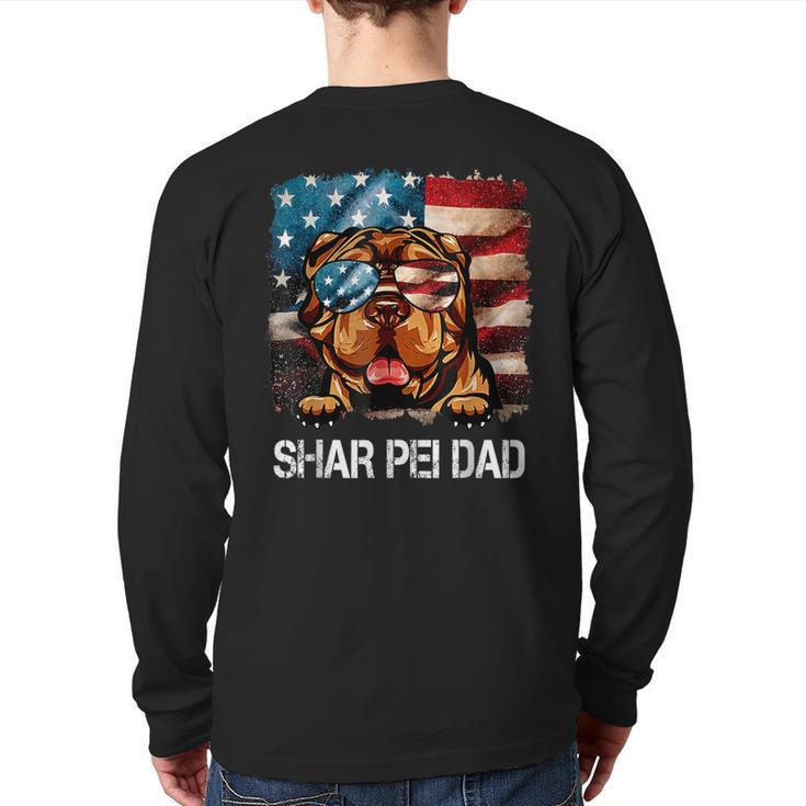 Shar Pei Dad American Flag 4Th Of July Dog Fathers Day Back Print Long Sleeve T-shirt