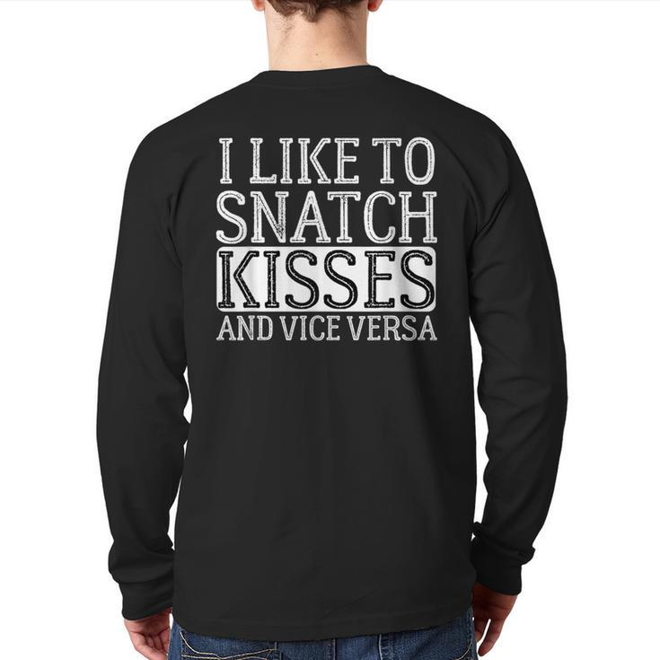 I Like To Snatch Kisses And Vice Versa Vintage Cute Couple Back Print Long Sleeve T-shirt