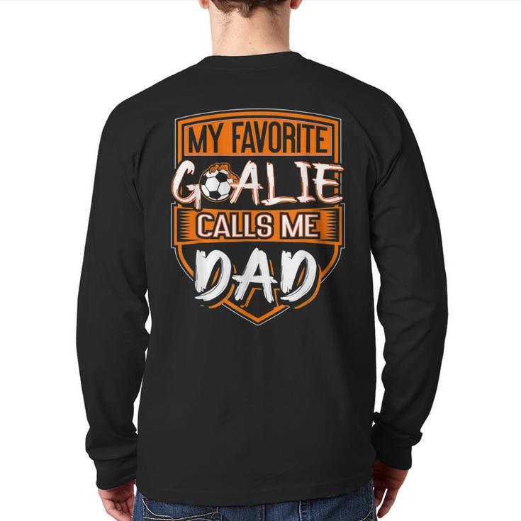 Soccer Player Father Goalie Dad  Back Print Long Sleeve T-shirt