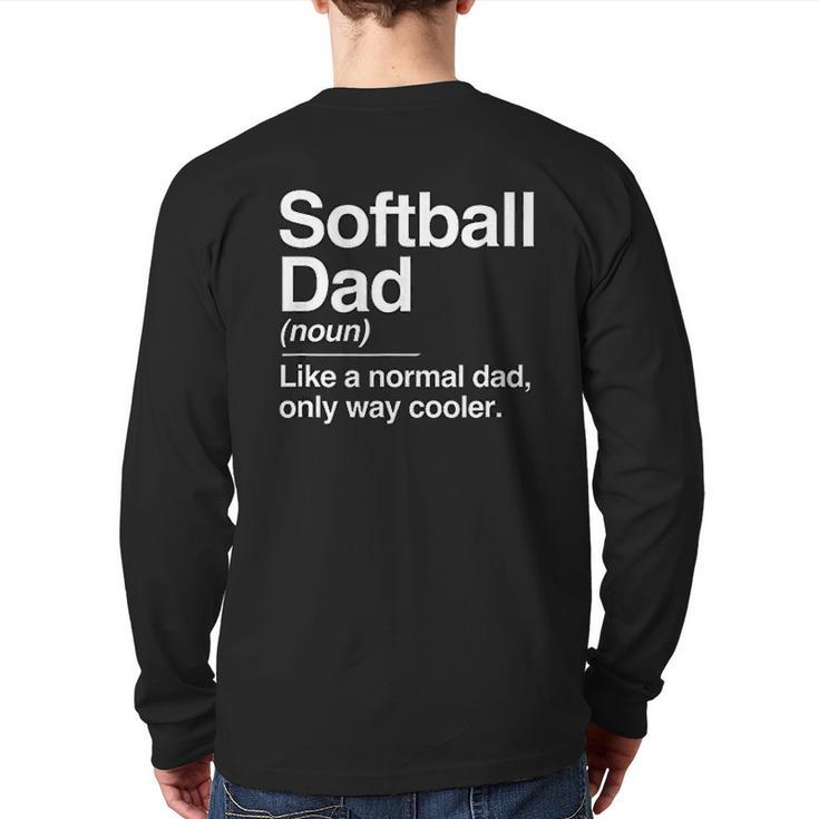 Softball Dad Definition Back Print Long Sleeve T-shirt