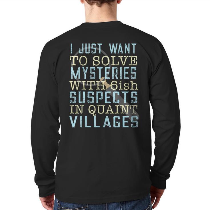 Solve Mysteries Mystery Book Lovers Reading Back Print Long Sleeve T-shirt