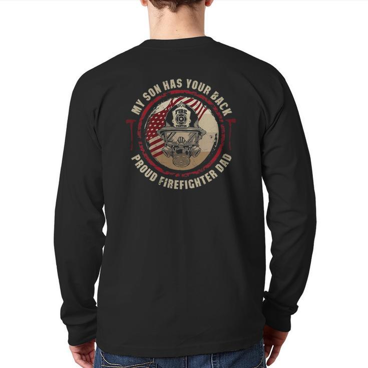 My Son Has Your Back Proud Firefighter Dad Thin Red Line Back Print Long Sleeve T-shirt
