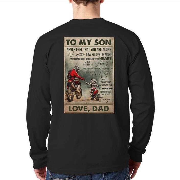 To My Son Never Feel That You Are Alone Love Dad Bikers Back Print Long Sleeve T-shirt